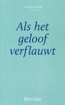 ALS HET GELOOF VERFLAUWT Goedkoop