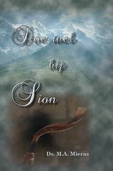 DOE WEL BIJ SION Nieuw