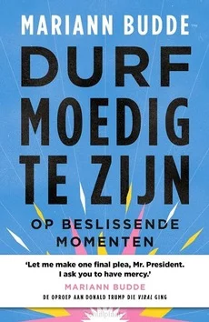 DURF MOEDIG TE ZIJN Lage Prijs