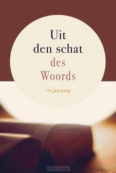 Op = Op UIT DEN SCHAT DES WOORDS, 77E JRG.