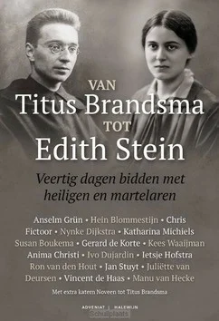 Alleen Vandaag VAN TITUS BRANDSMA TOT EDITH STEIN