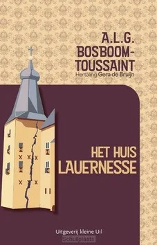 HET HUIS LAUERNESSE Alleen Vandaag