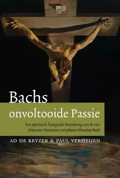 Exclusieve Aanbieding BACHS ONVOLTOOIDE PASSIE