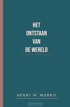 Betrouwbaar ONTSTAAN VAN DE WERELD