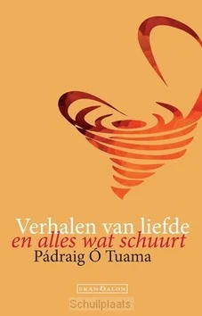 VERHALEN VAN LIEFDE EN ALLES WAT SCHUURT Beperkte Voorraad