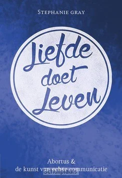 LIEFDE DOET LEVEN Op = Op