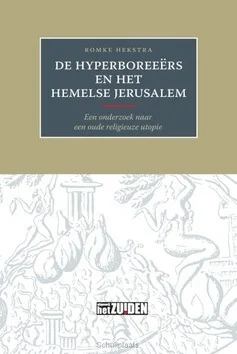 DE HYPERBOREEERS EN HET HEMELSE JERUSALE Betaalbaar