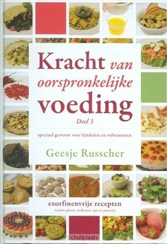 KRACHT VAN OORSPRONKELIJKE VOEDING 3 Favoriet