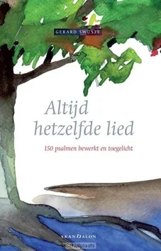 Nieuw ALTIJD HETZELFDE LIED