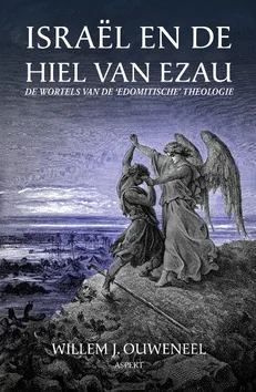 Voordeelprijs ISRAËL EN DE HIEL VAN EZAU