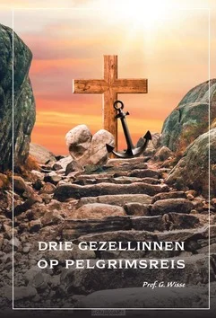 Dagaanbieding DRIE GEZELLINNEN OP PELGRIMSREIS