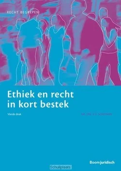 ETHIEK EN RECHT IN KORT BESTEK Snelle Levering
