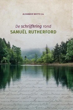 Lage Prijs SCHRIJFKRING ROND SAMUEL RUTHERFORD
