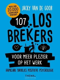Bestel Nu 107 LOSBREKERS VOOR MEER PLEZIER OP HET