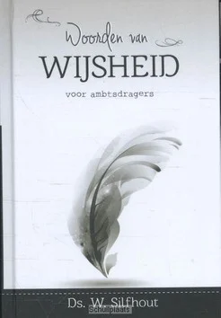 WOORDEN VAN WIJSHEID VOOR AMBTSDRAGERS Superprijs