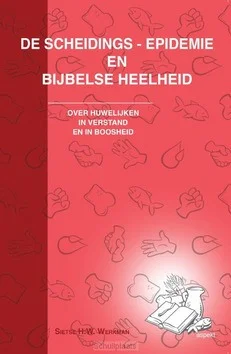 DE SCHEIDING-EPIDEMIE EN BIJBELSE HEELHE Alleen Vandaag