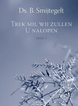 Favoriet TREK MIJ WIJ ZULLEN U NALOPEN