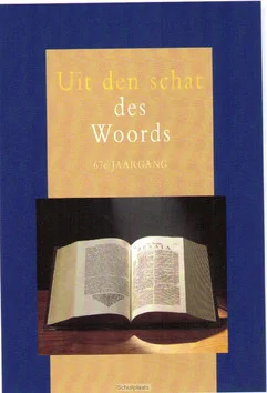 UIT DEN SCHAT DES WOORDS 67E JRG Beperkte Voorraad