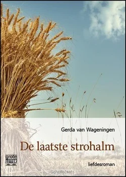 DE LAATSTE STROHALM - GROTE LETTER UITGA Uitverkoop