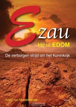 Hoge Kwaliteit EZAU, HIJ IS EDOM