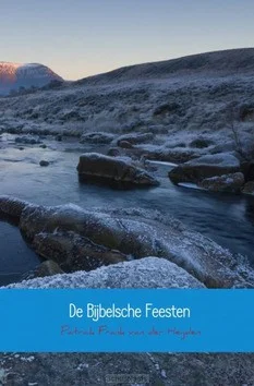 DE BIJBELSCHE FEESTEN Seizoensaanbieding