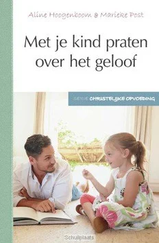 MET JE KIND PRATEN OVER HET GELOOF Aanbieding
