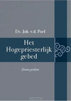 Koop Online HOGEPRIESTERLIJK GEBED
