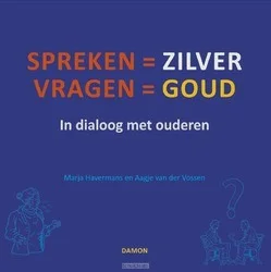 SPREKEN IS ZILVER, VRAGEN IS GOUD Beste Prijs