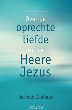 OVER DE OPRECHTE LIEFDE ... Favoriet