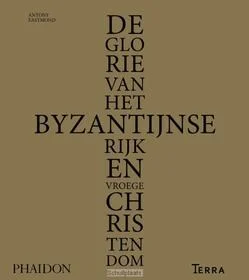 DE GLORIE VAN HET BYZANTIJNSE RIJK Express Levering