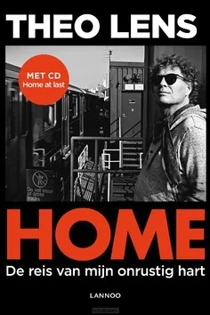 HOME DE REIS VAN MIJN ONRUSTIG HART Op = Op