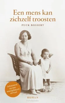 EEN MENS KAN ZICHZELF TROOSTEN Alleen Vandaag