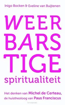 Must-Have WEERBARSTIGE SPIRITUALITEIT
