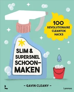 Laatste Versie SLIM EN SUPERSNEL SCHOONMAKEN