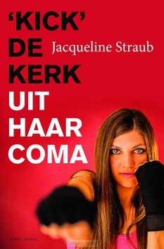 Favoriet KICK DE KERK UIT HAAR COMA