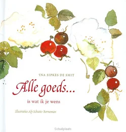 ALLE GOEDS...IS WAT IK JE WENS Beperkt Aanbod