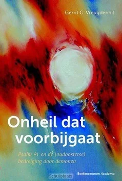 ONHEIL DAT VOORBIJGAAT Alleen Vandaag