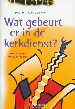 Voordeelprijs WAT GEBEURT ER IN DE KERKDIENST ?