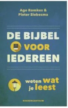 DE BIJBEL VOOR IEDEREEN Betrouwbaar