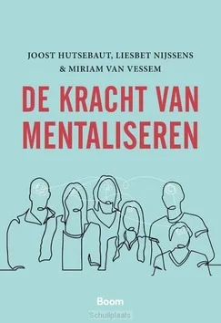 Beperkt Aanbod DE KRACHT VAN MENTALISEREN