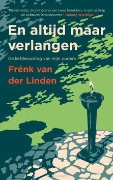 EN ALTIJD MAAR VERLANGEN Superprijs