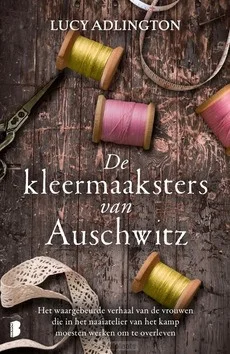 Weekendaanbieding DE KLEERMAAKSTERS VAN AUSCHWITZ