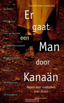 Laatste Versie ER GAAT EEN MAN DOOR KANAAN