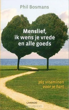 MENSLIEF, IK WENS JE VREDE EN ALLE GOEDS Speciale Aanbieding
