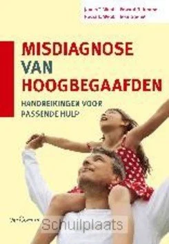 MISDIAGNOSE VAN HOOGBEGAAFDEN Superprijs