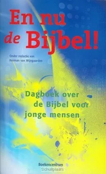 EN NU DE BIJBEL ! Beperkte Voorraad