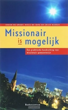 Direct Verzonden MISSIONAIR IS MOGELIJK