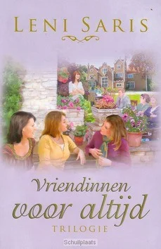 VRIENDINNEN VOOR ALTIJD TRILOGIE Nieuw