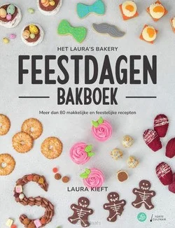 Beperkte Voorraad HET LAURA'S BAKERY FEESTDAGEN BAKBOEK