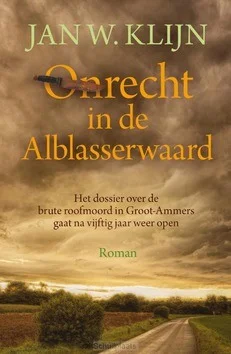 ONRECHT IN DE ALBLASSERWAARD Dagaanbieding